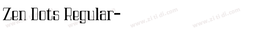 Zen Dots Regular字体转换